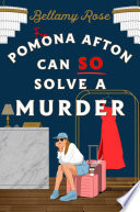 Pomona Afton Can So Solve a Murder