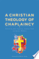 A Christian Theology of Chaplaincy