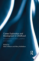 Career Exploration and Development in Childhood