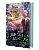 The Enchanted Greenhouse