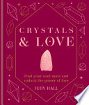 Crystals & Love