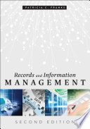 Records and Information Management, Second Edition
