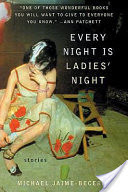 Every Night Is Ladies' Night