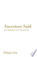 Ancestors Said