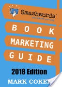 Smashwords Book Marketing Guide (2018 Edition)