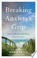 Breaking Anxiety's Grip