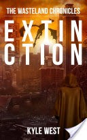 Extinction (The Wasteland Chronicles, #6)