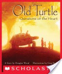 Old Turtle: Questions of the Heart