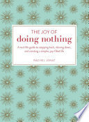 The Joy of Doing Nothing