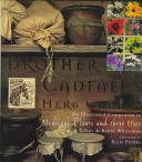 Brother Cadfael's Herb Garden