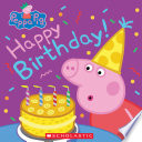 Happy Birthday! (Peppa Pig)