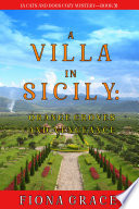 A Villa in Sicily: Orange Groves and Vengeance (A Cats and Dogs Cozy MysteryBook 5)