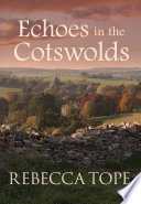 Echoes in the Cotswolds