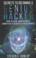 Secrets to Becoming a Genius Hacker