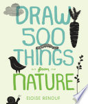 Draw 500 Things from Nature