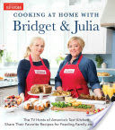 Cooking at Home with Bridget and Julia