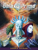 Galaxy Prime - a Scifi Roleplaying Epic