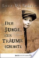 Der Junge, der Trume schenkte