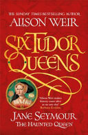 Six Tudor Queenn - Jane Seymour
