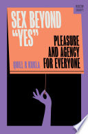 Sex Beyond "Yes"
