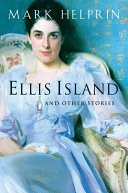 Ellis Island, and Other Stories