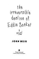 The Irreversible Decline of Eddie Socket