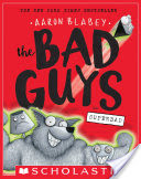 The Bad Guys in Superbad (The Bad Guys #8)