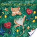 Mortimer's Christmas Manger