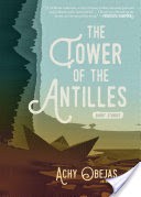The Tower of the Antilles