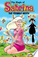 Magic of Sabrina the Teenage Witch