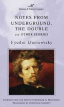 Notes from Underground, the Double and Other Stories