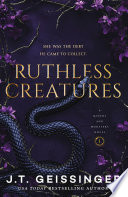 Ruthless Creatures: Queens and Monsters Book 1