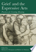 Grief and the Expressive Arts