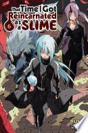 That Time I Got Reincarnated as a Slime, Vol. 6 (light novel)