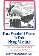 Those Wonderful Women in Their Flying Machines