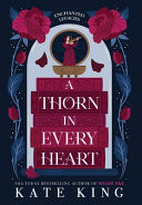 A Thorn in Every Heart