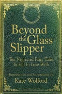 Beyond the Glass Slipper