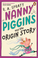 Nanny Piggins and the Origin Story