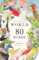 Around the World in 80 Birds