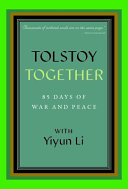 Tolstoy Together: 85 Days of War and Peace with Yiyun Li