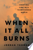 When It All Burns