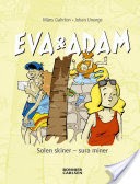 Eva & Adam 10: Solen skiner - sura miner