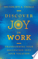 Discover Joy in Work