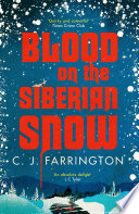 Blood on the Siberian Snow