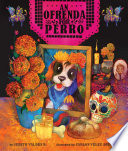 An Ofrenda for Perro