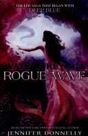 Waterfire Saga: Rogue Wave