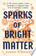 Sparks of Bright Matter