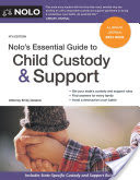 Nolo's Essential Guide to Child Custody and Support
