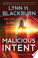 Malicious Intent (Defend and Protect Book #2)