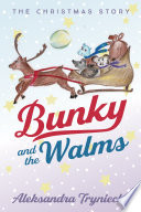 Bunky and the Walms